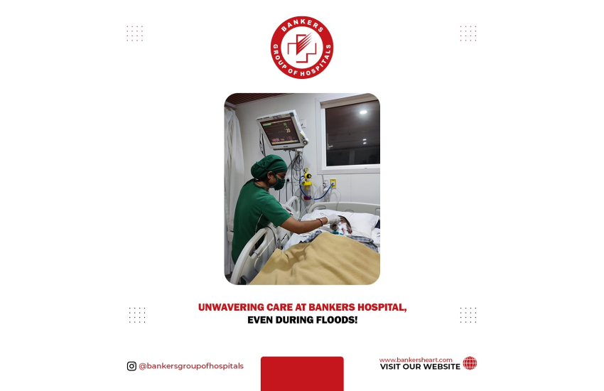 Unwavering Care at Bankers Hospital, Even During Floods!